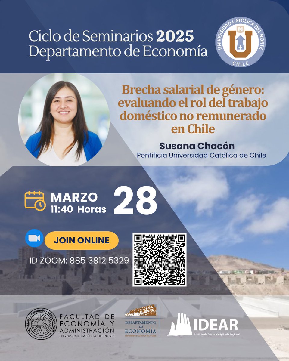 Hoy 11:40 horas | Seminario Economía UCN: Brecha salarial de género: Evaluando el rol del trabajo doméstico no remunerado en Chile.
Ponente: Susana Chacón (PUC Chile)

¡Te esperamos!
#EconomíaUCN #BrechaSalarial #TrabajoDoméstico