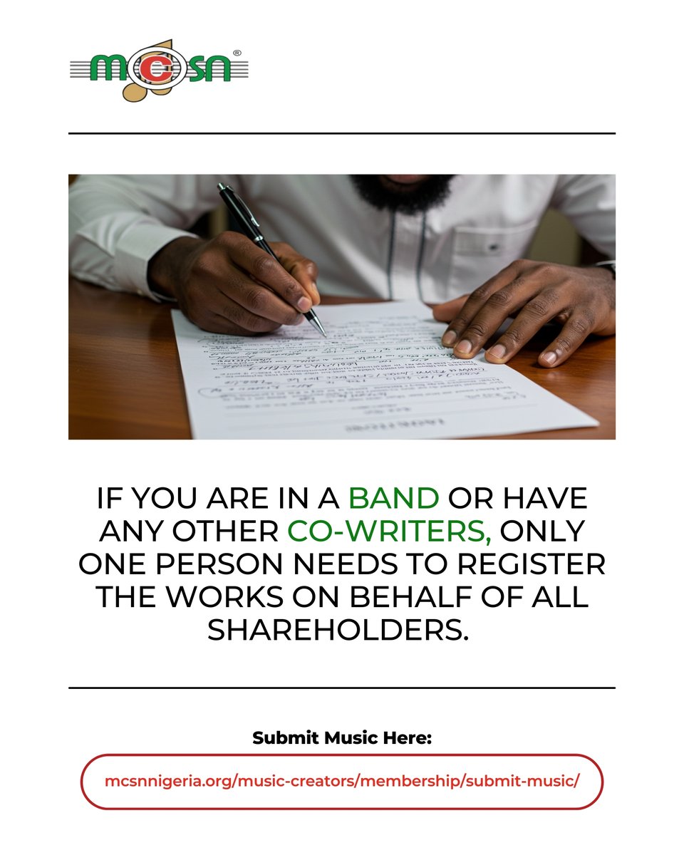Are you in a band or have co-writers?

Only one person needs to register the works on behalf of all shareholders. Credit your composers, publishers, songwriters, performers, producers.

Get started: mcsnnigeria.org
