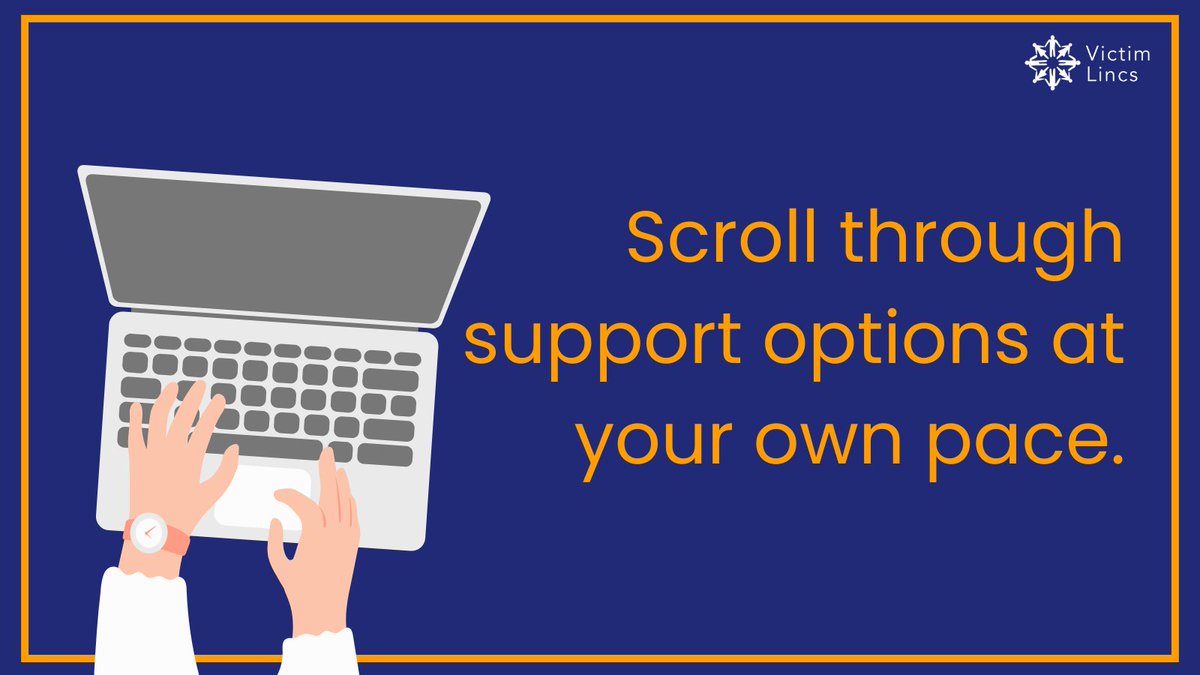 The Victim Lincs website allows you to scroll through support options in your own time, and at your own pace. 

Find out more:

🌐 victimlincs.co.uk/support-servic…