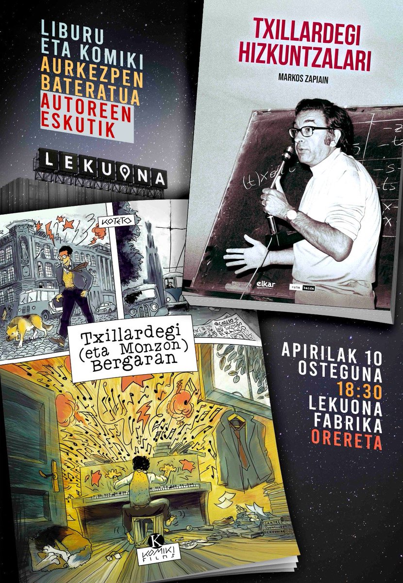 Txillardegiri buruz atera duten 🤓 Markos Zapainen liburua eta Koteren komikiaren aurkezpen bateratua
🗓️ Apirilak 10, 18:30h
📍 Lekuona Fabrika, ORERETA
Zabaldu interesatuen artean eta etorri!