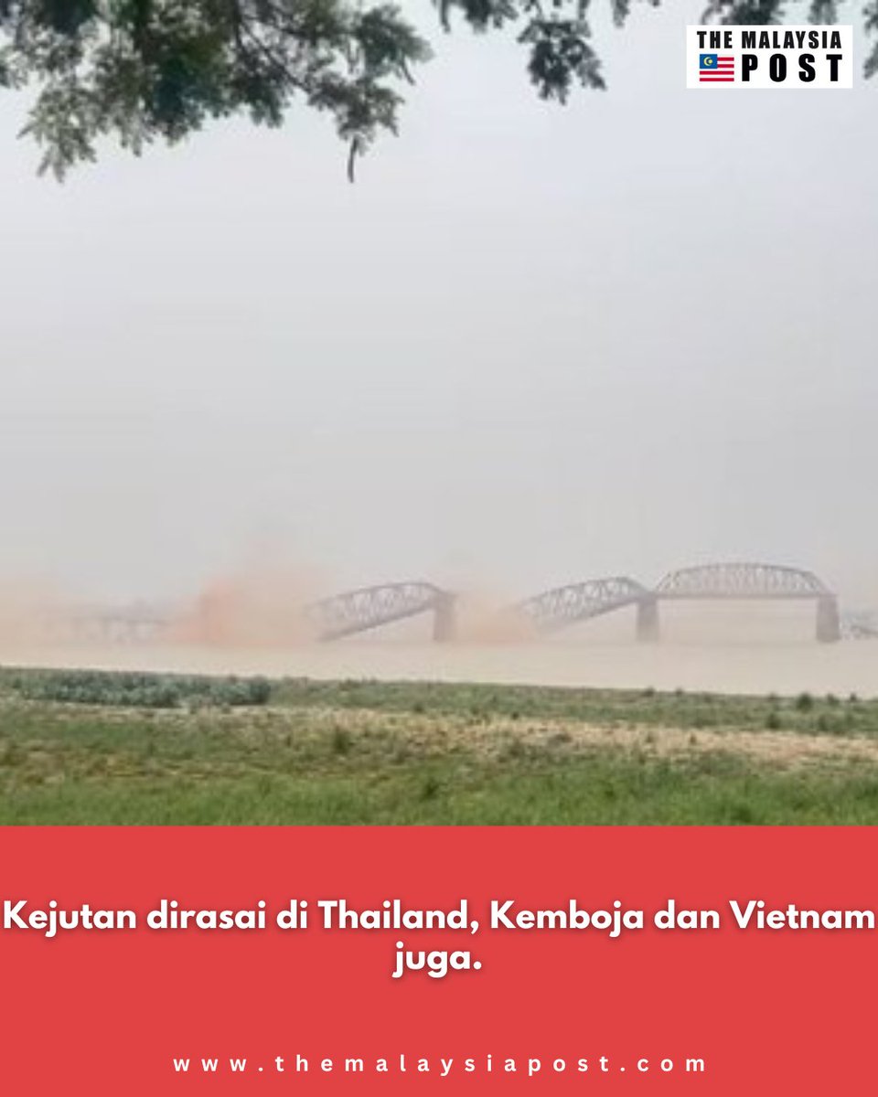 PostMalaysia's tweet photo. BREAKING: Gempa Besar 7.7 Melanda Myanmar!
Gempa bumi dahsyat berukuran 7.7 magnitud telah melanda Myanmar, menyebabkan Jambatan Ava yang ikonik di Mandalay runtuh ke dalam Sungai Irrawaddy. Gegaran dirasai di seluruh Thailand, Kemboja dan Vietnam.
#MyanmarEarthquake #AvaBridge https://t.co/H8OxY0Grp8