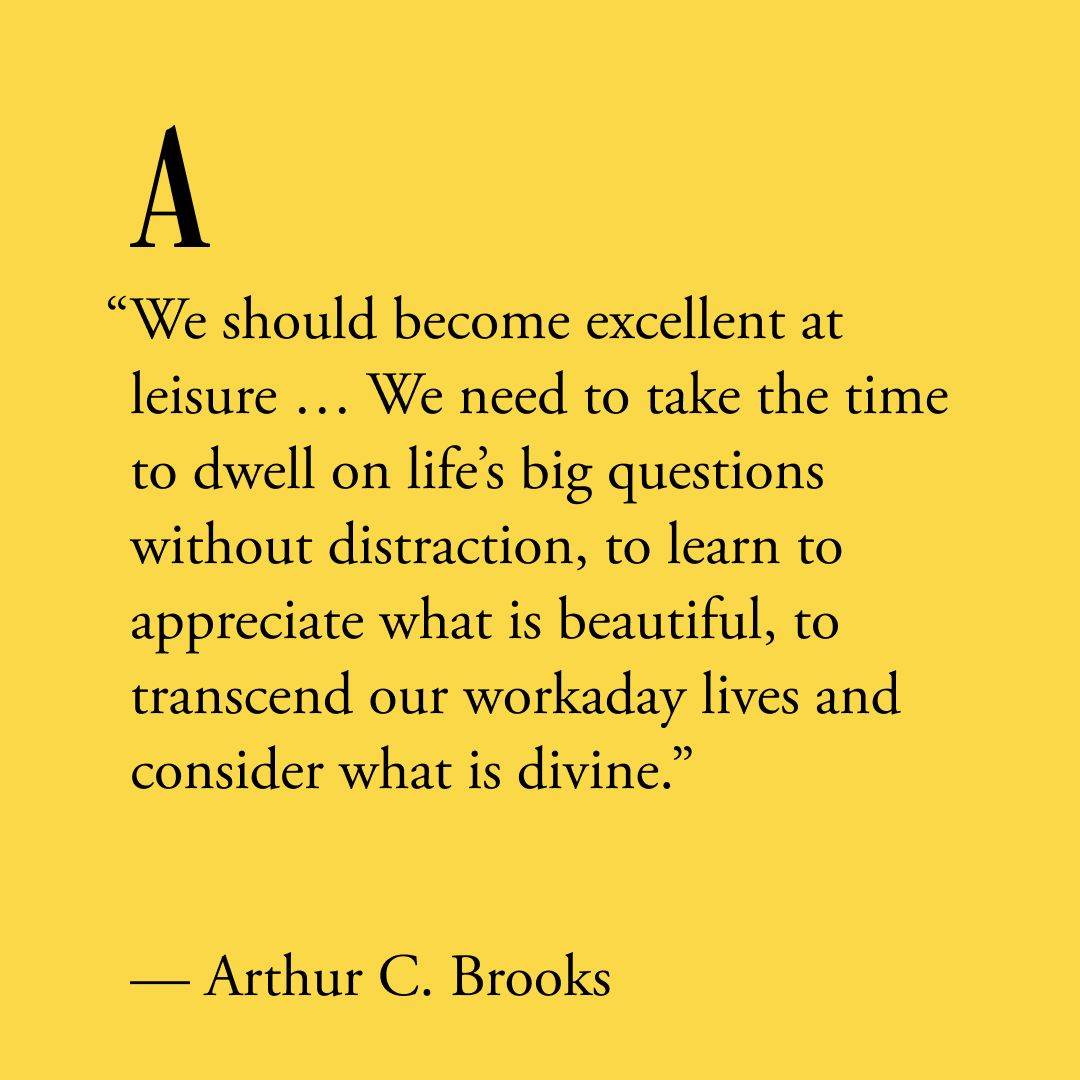 The Atlantic (@theatlantic) on Twitter photo “Just as we should be excellent at our jobs, we should become excellent at leisure,” writes <a href="/arthurbrooks/">Dr. Arthur Brooks</a>. “Doing leisure well will generate the sort of growth in our well-being that work cannot provide”: theatln.tc/QyMfv8Kv “Just as we should be excellent at our jobs, we should become excellent at leisure,” writes <a href="/arthurbrooks/">Dr. Arthur Brooks</a>. “Doing leisure well will generate the sort of growth in our well-being that work cannot provide”: theatln.tc/QyMfv8Kv