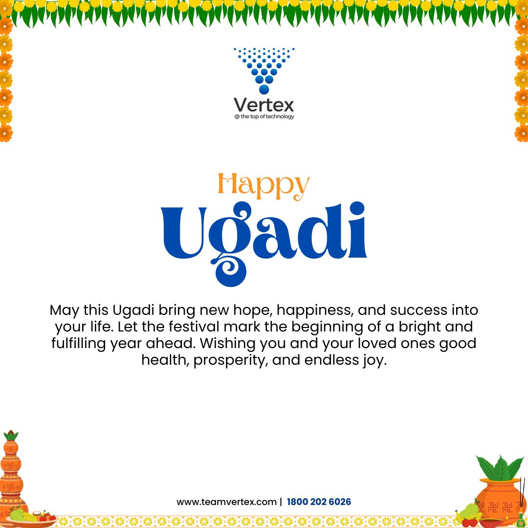 vertex_techsol's tweet image. New beginnings, new hopes, and new dreams! Wishing you a prosperous and joyful Ugadi! 🌿✨