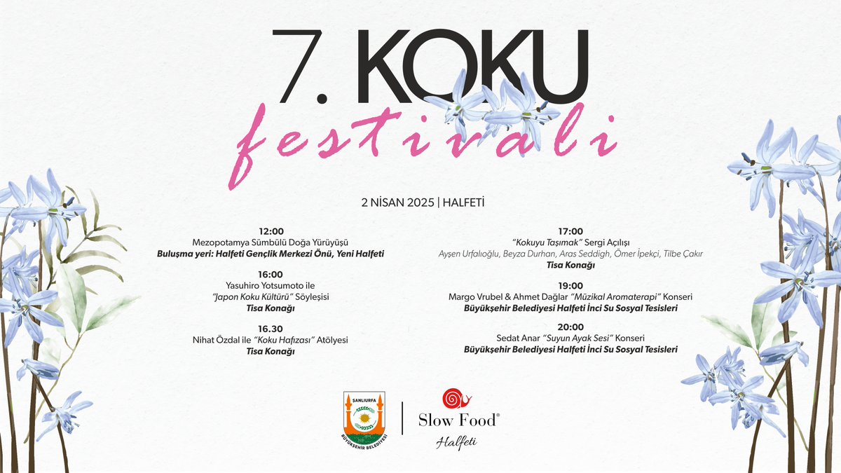 sanliurfabld's tweet photo. Saklı Cennet Halfeti'de 7. Koku Festivali Başlıyor🌿✨

Şanlıurfa Büyükşehir Belediyesi Kültür ve Turizm Daire Başkanlığı’nın Halfeti Slow Food işbirliğiyle düzenlediği 7. Koku Festivali’nde, koku, hafıza ve doğa arasındaki bağı keşfetmeye davetlisiniz! 🌿✨

✨Festivalde Neler Var?
🔹 12:00 – Doğa Yürüyüşü: Mezopotamya Sümbülü
🔹 16:00 – Söyleşi: “Japon Koku Kültürü” – Yasuhiro Yotsumoto
🔹 16:30 – Atölye: “Koku Hafızası” – Nihat Özdal
🔹 17:00 – Sergi Açılışı: “Kokuyu Taşımak”

🎶 Akşam Konserleri
🔹 Sedat Anar – “Suyun Ayak Sesi”
🔹 Margo Vrubel & Ahmet Dağlar – “Müzikal Aromaterapi”

📅 2 Nisan Çarşamba 📍 Sakin Şehir Halfeti