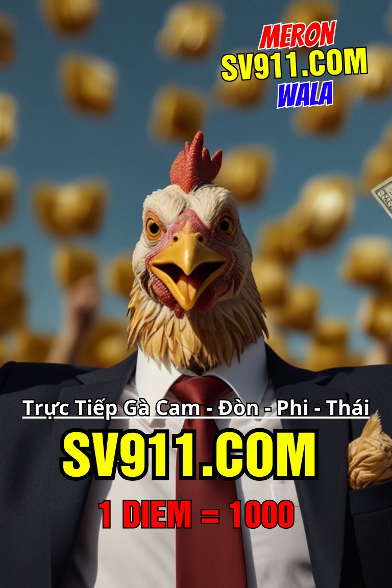 GA38chamNet's tweet photo. https://t.co/sdqIayZJRH - https://t.co/qGibdWwt7f - Trực Tiếp Gà Cam - Đòn - Phi - Thái
1 DIEM = 1000D
====================
Đăng kí tại : https://t.co/K7VhCt7BbF

#sv911com #ga567net #ga38net #dagacampuchia #tructiepdaga #thomo #cpc5 #uytin #thomo #fyp #cpc1 #cpc2 #cpc3 #cpc4 https://t.co/xqeCpyvBoV
