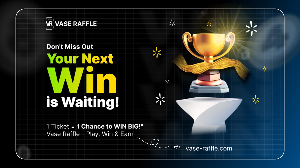 The clock is ticking! ⏰

Vase Raffle has no limits on how much you can win.
$1 per ticket, That’s all it takes to change your story!

✅ 1 ticket = 1 chance to WIN BIG!"
✅ Vase Raffle: Play, Win &amp; Earn
✅ Low risk, high reward 
✅ 100% transparency 
✅ Unlimited winnings 
✅
