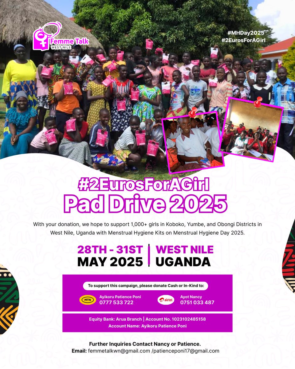 🚨 We are running a pad drive dubbed #2EurosForAGirl (#8kForAGirl) ahead of #MenstrualHygieneDay2025! Join us in raising funds to support 1,000+ girls in Koboko, Yumbe &amp; Obongi districts. Your donation can make a HUGE difference! 💖 All details on the flyer. #MHDay2025