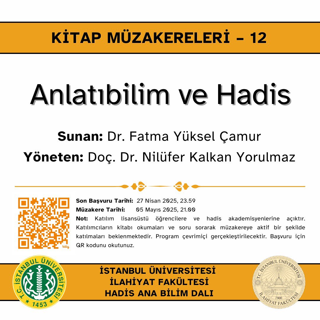 İstanbul Üniversitesi İlahiyat Fakültesi Hadis Anabilim Dalımız tarafından düzenlenen kitap müzakerelerinin 12. sinde Dr. Fatme Yüksel Çamur Hocayı “Anlatıbilim ve Hadis” isimli çalışmasıyla ağırlıyoruz. 
Kayıt yaptırmayı ve kitabı okumayı unutmayın:) 
5 Mayıs’ta görüşmek üzere…