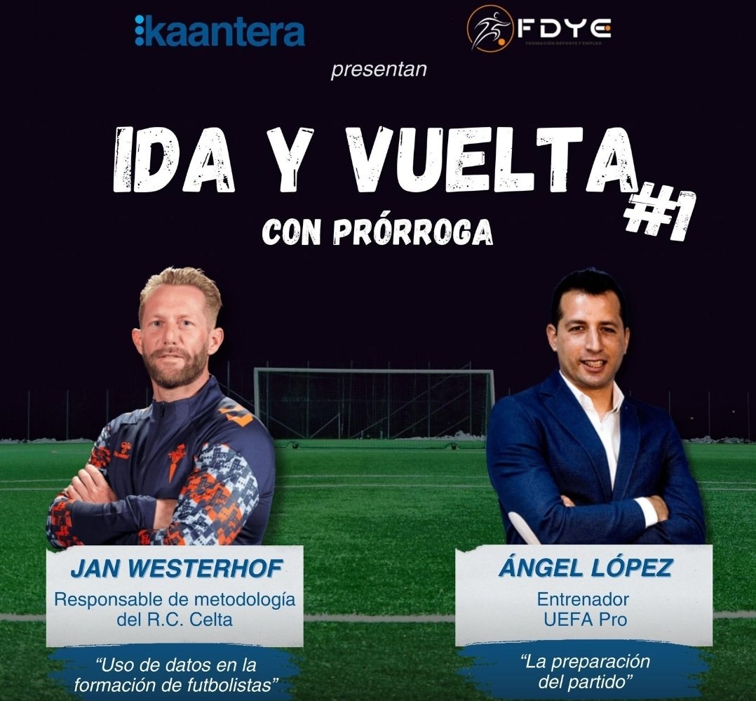 Charlas para ver y guardar...

 *   Han Westerhof  
Responsable de metodología del RC Celta 

*   Angel López 
Entrenador español con amplia experiencia. 

youtu.be/yCmFwEepG3g?fe…

Promotores 
<a href="/get_kaantera/">Kaantera</a>  <a href="/fdye_es/">Formación, Deporte y Empleo</a>