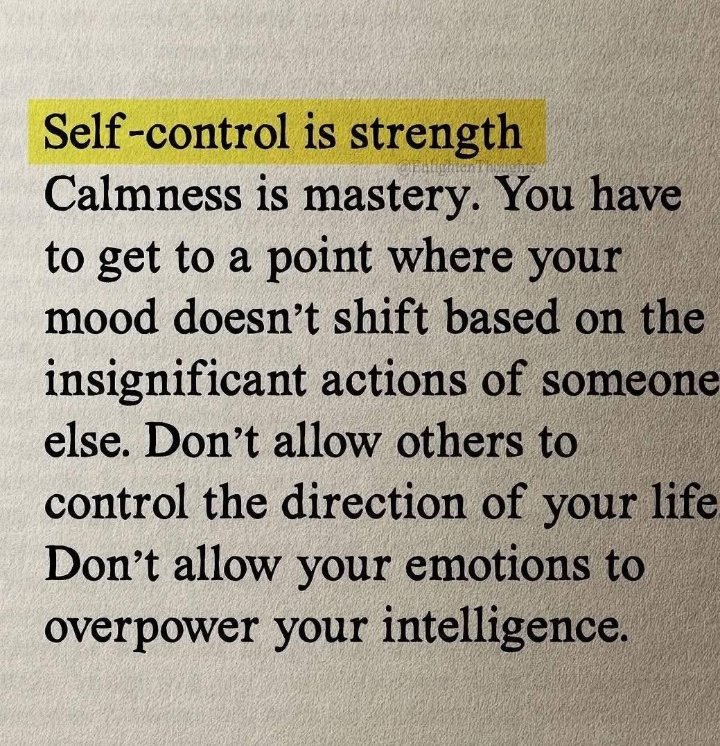 Olaya bakar mısınız...
Amerika'dan bir topluluğa üye oluyorum. Bir hanımefendi reply yapıyor. Ama ne reply....

Öz kontrol güçtür. 
Sakinlik ustalıktır. 
Başkalarının önemsiz hareketlerine bağlı olarak ruh halinizin değişmediği bir noktaya gelmelisiniz. Başkalarının hayatınızın
