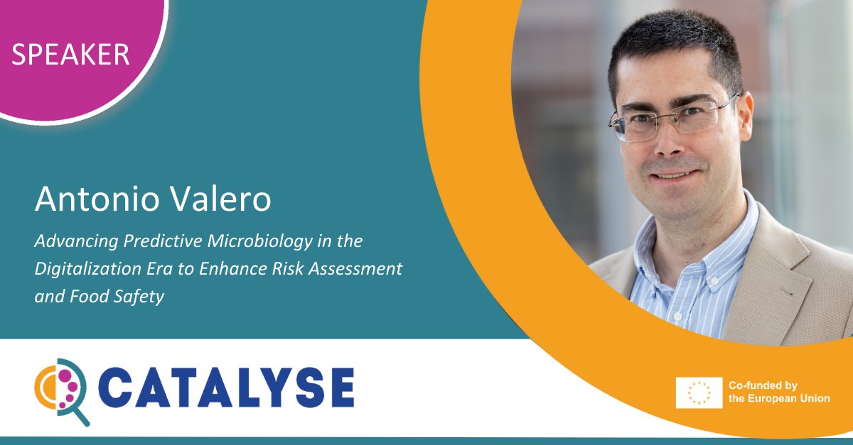 💥Don't miss the #CATALYSE Food Safety Day event!

Our speaker Prof. Antonio Valero Díaz will present on Advancing Predictive Microbiology in the Digitalization Era to Enhance Risk Assessment and Food Safety

Join us on June 5th!
🔗 More info here: ow.ly/XNQ450Vqgp2