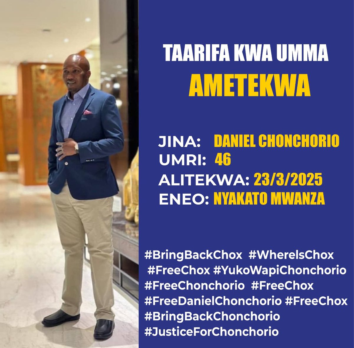 DANIEL CHONCHORIO NYAMOHANGA. 

Ni siku  ya 6 sasa tangu kutekwa kwa daniel chonchorio nyamohanga, nyakato Mwanza 
Mpaka sasa hatuna majibu yalionyooka. 

Chonchori ni mtanzania mwenzetu, ni ndugu na rafiki wa watu wengi, sifa kubwa ya chonchori ni ukarimu wake na upole wake, na