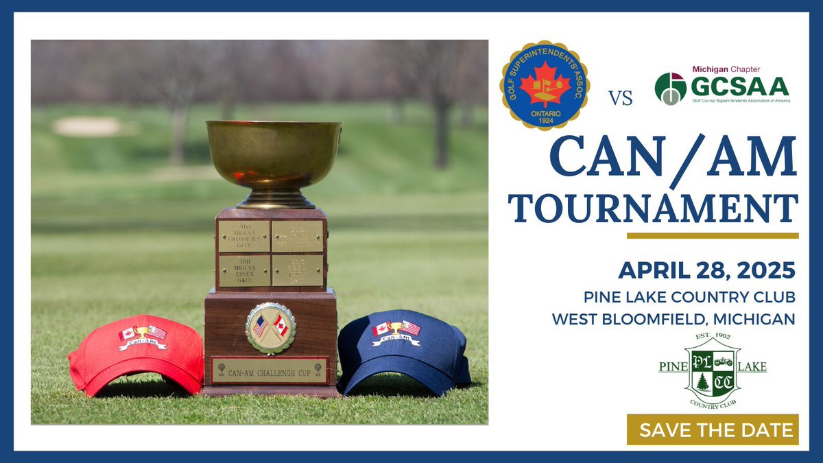 Join us for the 2025 CAN/AM event at Pine Lake Country Club in West Bloomfield, MI, partnered with the Michigan Chapter of GCSAA! Mark your calendars: April 28, 2025! <a href="/MiGCSA/">MiGCSA</a> #OGSA #TodayInOntario More info buff.ly/IpNKIbJ