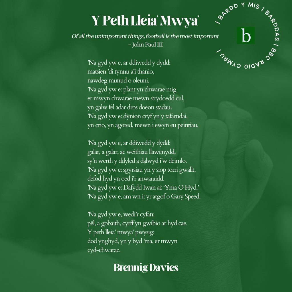 Barddas (@trydarbarddas) on Twitter photo Cerdd arall gan ein Bardd y Mis, fis Mawrth – Y Peth Lleia' Mwya' ⚽️🤝 Cerdd sy'n dadansoddi hud y bêl gron a'r 'dod ynghyd' sy'n deillio o'r gêm.
Cafodd y gerdd hon ei darllen ar raglen Caryl Parry-Jones nos Fawrth.
// <a href="/BrennigDavies/">Brennig Davies</a> Cerdd arall gan ein Bardd y Mis, fis Mawrth – Y Peth Lleia' Mwya' ⚽️🤝 Cerdd sy'n dadansoddi hud y bêl gron a'r 'dod ynghyd' sy'n deillio o'r gêm.
Cafodd y gerdd hon ei darllen ar raglen Caryl Parry-Jones nos Fawrth.
// <a href="/BrennigDavies/">Brennig Davies</a>