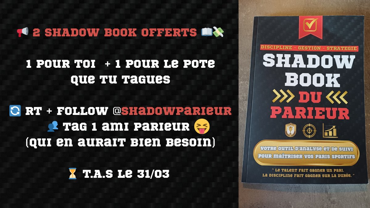 shadowparieur's tweet image. 🔥 CONCOURS GIVE AWAY 🔥

Je t’offre 2 carnets de suivi pour optimiser tes paris sportifs ! 📈

Pour participer :

Follow @shadowparieur + RT + Tag un pote 

🗓️Tirage au sort le 31/03. 

⏳En attendant récupère le guide gratuit (lien en bio)🆓