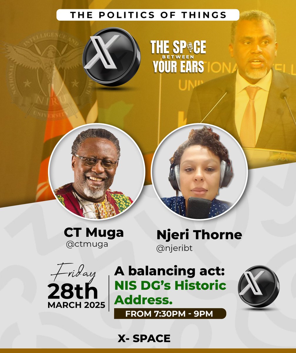 Njeri Thorne (@njeribt) on Twitter photo Tonight @ 8pm. The Intelligence Moment: Unpacking Haji’s Message to the nation and what It means for Kenya’s security landscape. Join <a href="/ctmuga/">CHARLES T MUGA</a>
and myself as we deconstruct the NIS narrative following the first ever public speech by the NIS. Tonight @ 8pm. The Intelligence Moment: Unpacking Haji’s Message to the nation and what It means for Kenya’s security landscape. Join <a href="/ctmuga/">CHARLES T MUGA</a>
and myself as we deconstruct the NIS narrative following the first ever public speech by the NIS.