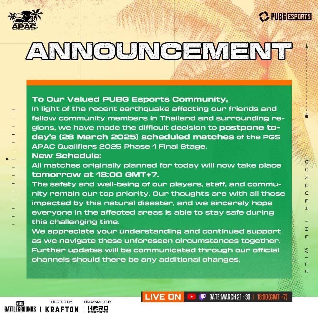 [ANNOUNCEMENT] PGS APAC QUALIFIERS 2025 PHASE 1

Due to the earthquake that struck Thailand today, all matches originally scheduled for today will now take place tomorrow and over the weekend. The tournament will be rescheduled as follows: Saturday, Sunday, and Monday.

We deeply