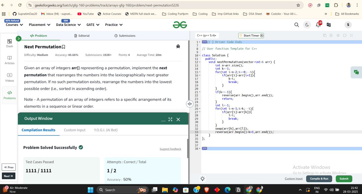 supratimdaswork's tweet image. GfG160 series @geeksforgeeks
Day 5:    
Topic: Array.    
Question: Next Permutation.    
#gfg160 #geekstreak2025 #compititivecoding #100DaysOfCode #30Daysofcode #learnig #Technology #geeksforgeeks