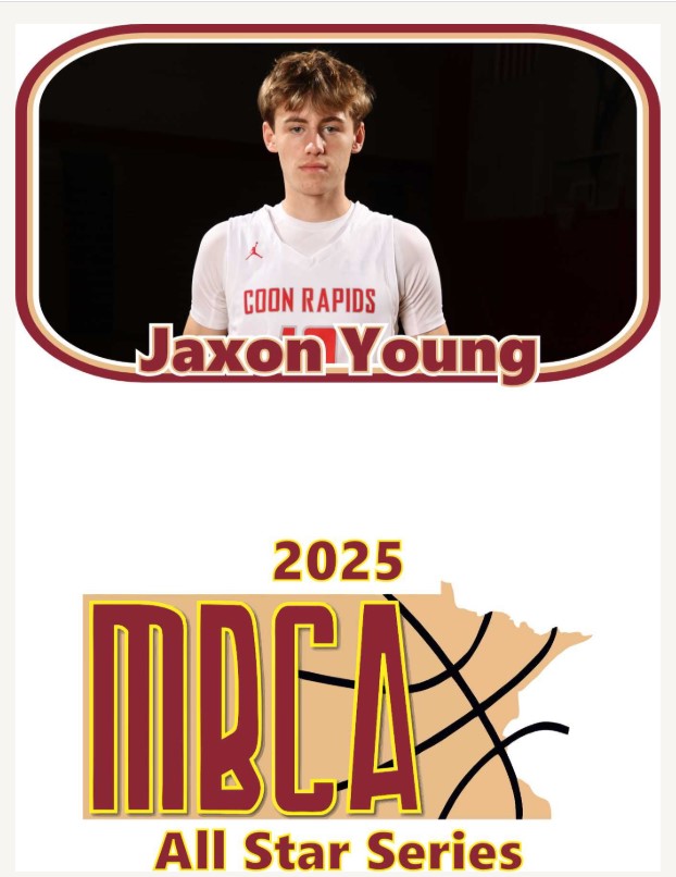 Come see Jaxon Young play in the MBCA All-Star game tomorrow at Anoka Ramsey Community College.

Team:  All-Star Green
Game 1:  12:20 FH Court 2
Game 2:  1:30 or 3:05 (Based on Game 1) 

Tickets:   Adult $10   Student $5
Online: mshsa.org/boysbasketball
In-Person:  Cash or Check
