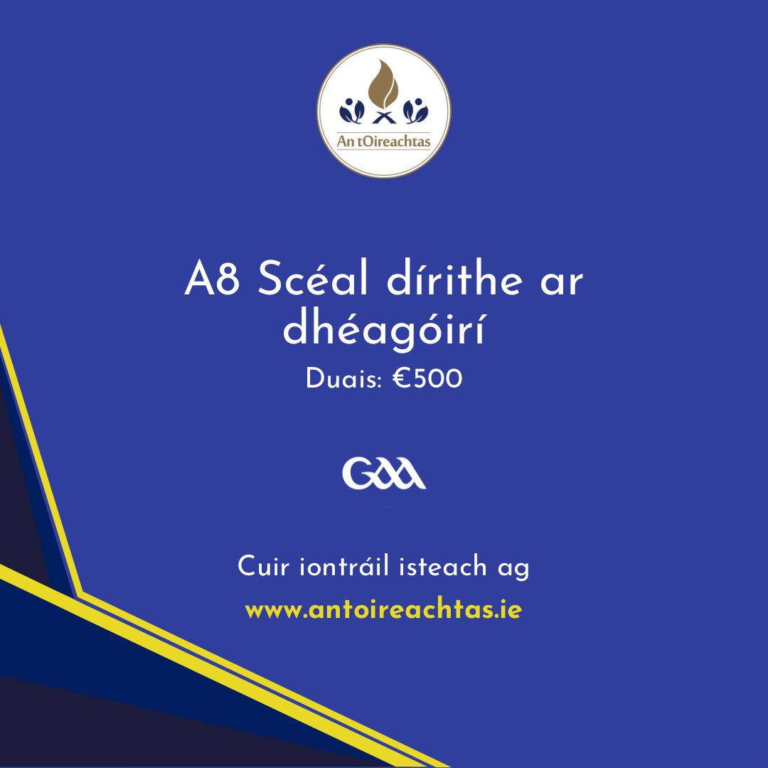 Cuir peann le pár agus cuir isteach ar Chomórtais Liteartha an Oireachtais 2025. Tá comórtais éagsúla againn do shaothar do dhaoine fásta,ar chur chun cinn na Gaeilge, do ghearrscéalta agus do scéalta dírithe ar dhéagóirí.
Cuir chugainn do scéal féin ag antoireachtas.ie