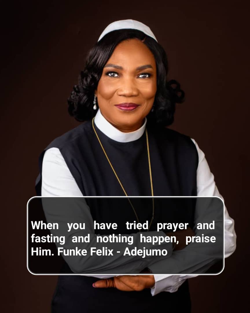 When you have tried prayer &amp; fasting and nothing seems to happen, PRAISE HIM!
Your praise is a weapon, and when you lift it up, heaven responds! 
Keep praising God your breakthrough is near💐
#PraiseHim #FaithDay #PowerofPraise #FunkeFelixadejumo