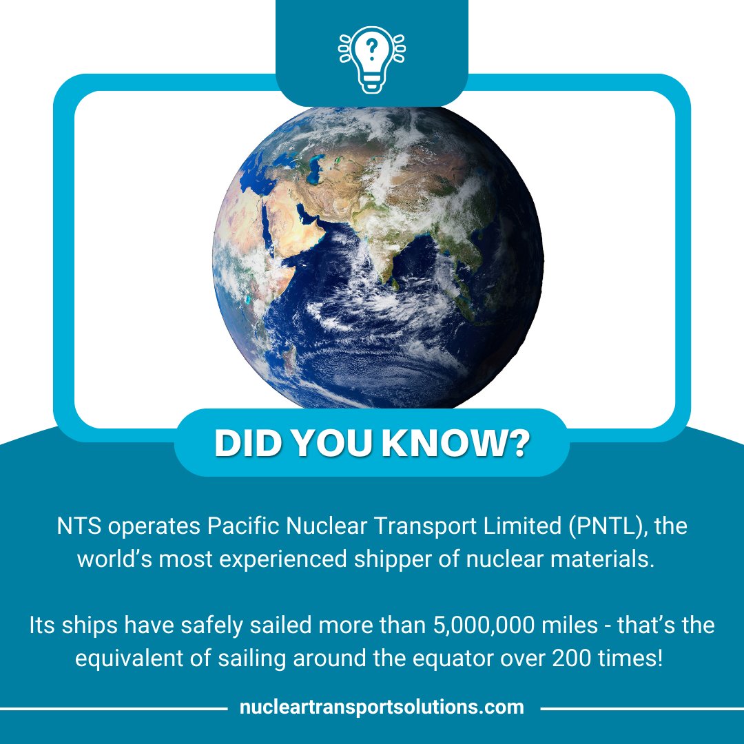 Pacific Nuclear Transport Limited (PNTL) is NTS's ship operator &amp; is world’s most experienced shipper of nuclear materials.  

They have safely sailed more than 5,000,000 miles - the equivalent of sailing around the equator over 200 times! 

nucleartransportsolutions.com/shipping/

#FactFriday