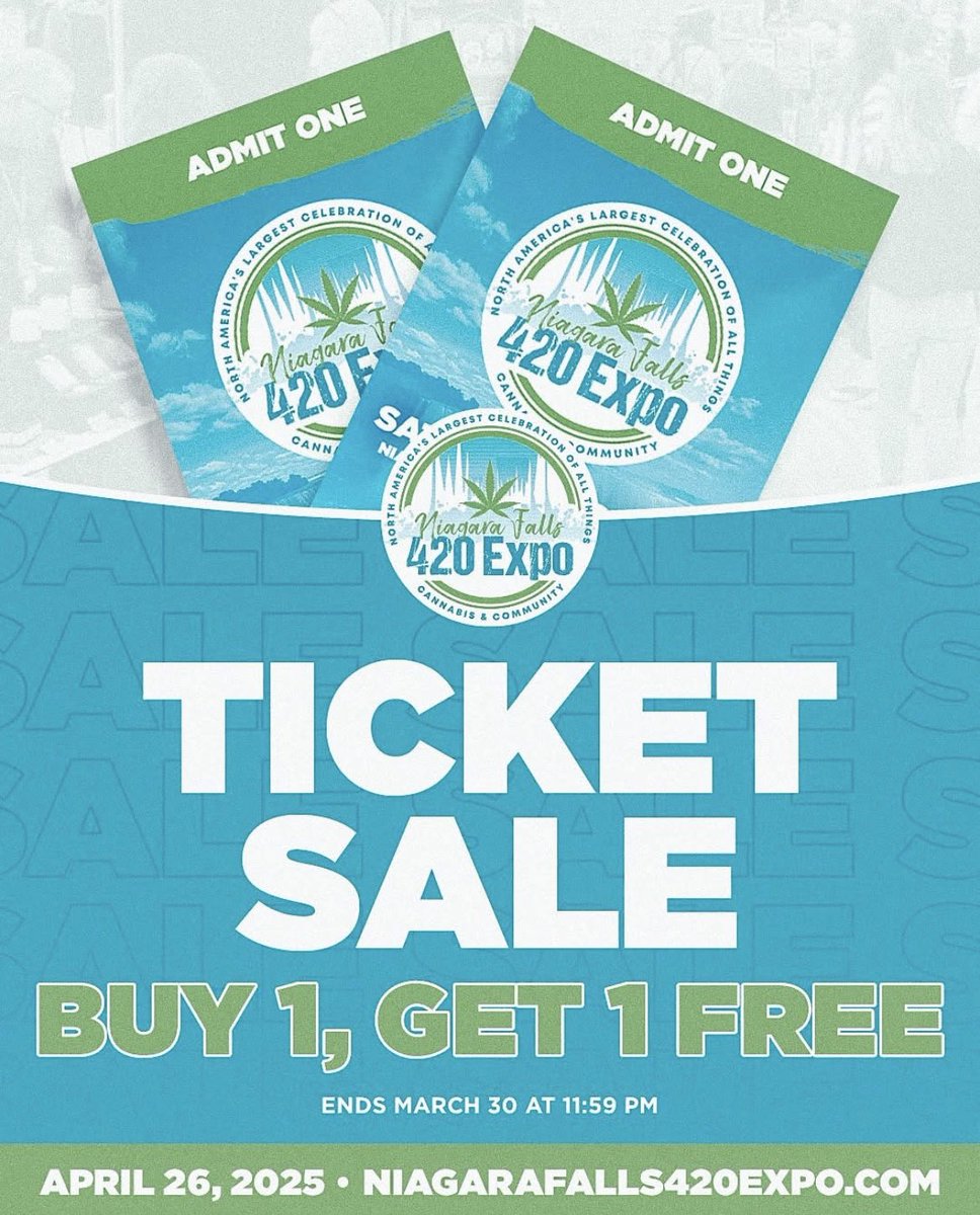 TICKET SALE!
BUY 1, GET 1 FREE! ENDS SUNDAY NIGHT!
Buy tickets at niagarafalls420expo.com