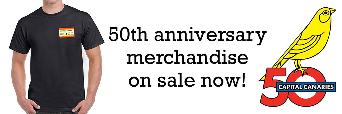 Support the Caps with a 50th anniversary T-shirt or badge! capitalcanaries.co.uk/merchandise/