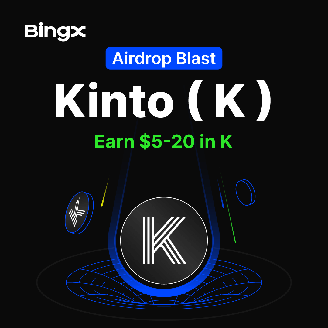 BingXOfficial's tweet photo. Kinto’s bridging trust, and now it’s dropping goods🎁

Dive into the Kinto Airdrop Blast &amp; stand a chance to bag $5-200 in $K. @KintoXYZ

Enter more, win more. When? Till April 4th.

Join here: https://t.co/3H0mdTi5PT https://t.co/lDTBtzliGH