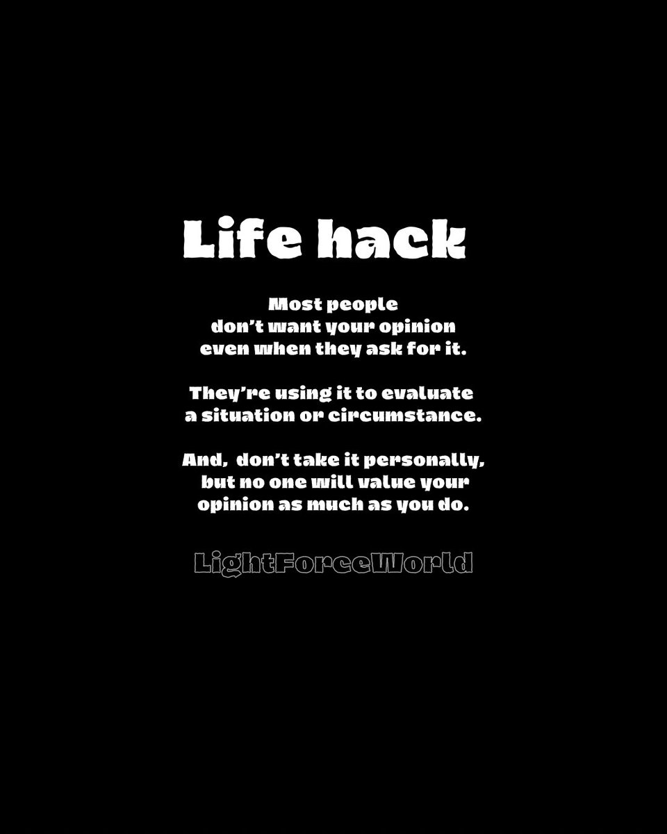 lightforceworld's tweet image. #hackinglife #advicethatmatters #readtheroom #wisdom #lifehack #opinionsarepersonal #lifing #besmart #emotionalmastery #lightforceworld