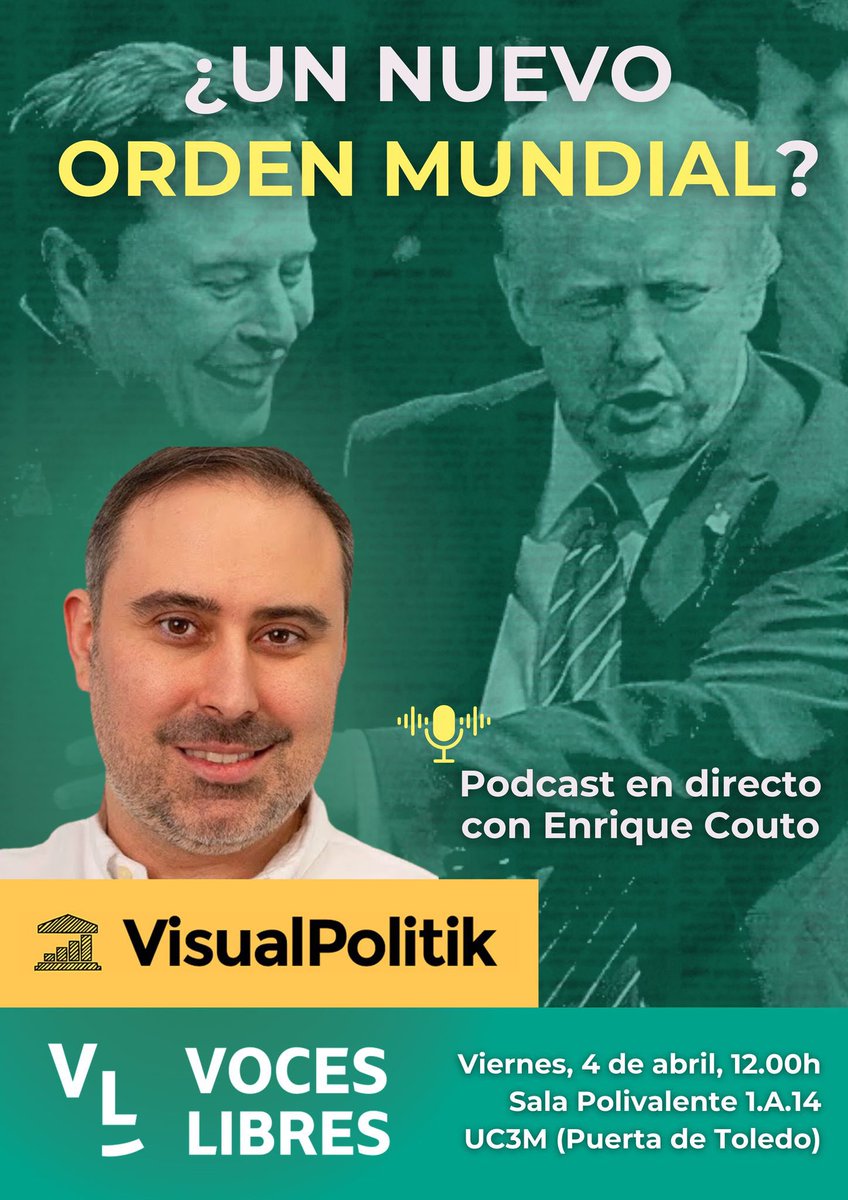 Voces Libres (@voceslibres_esp) on Twitter photo 🇺🇸 ¿Cuáles son las consecuencias de la victoria de Trump?
🇪🇺 ¿Puede Europa rearmarse?
🌍 ¿Estamos ante un nuevo orden mundial?
🎙️Asiste el viernes, 4 de abril en la UC3M a nuestro podcast en directo con <a href="/ecbueno/">Enrique CB</a> de <a href="/VisualPolitik/">VisualPolitik</a>
✒Inscríbete: docs.google.com/forms/d/e/1FAI… 🇺🇸 ¿Cuáles son las consecuencias de la victoria de Trump?
🇪🇺 ¿Puede Europa rearmarse?
🌍 ¿Estamos ante un nuevo orden mundial?
🎙️Asiste el viernes, 4 de abril en la UC3M a nuestro podcast en directo con <a href="/ecbueno/">Enrique CB</a> de <a href="/VisualPolitik/">VisualPolitik</a>
✒Inscríbete: docs.google.com/forms/d/e/1FAI…