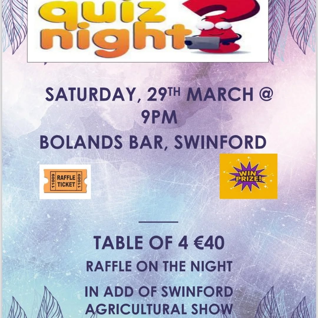 Swinford_Show's tweet image. We hope you've been swatting up on your general knowledge for the table quiz tomorrow night, 9pm in Boland's Bar and Fishing Tackle!!