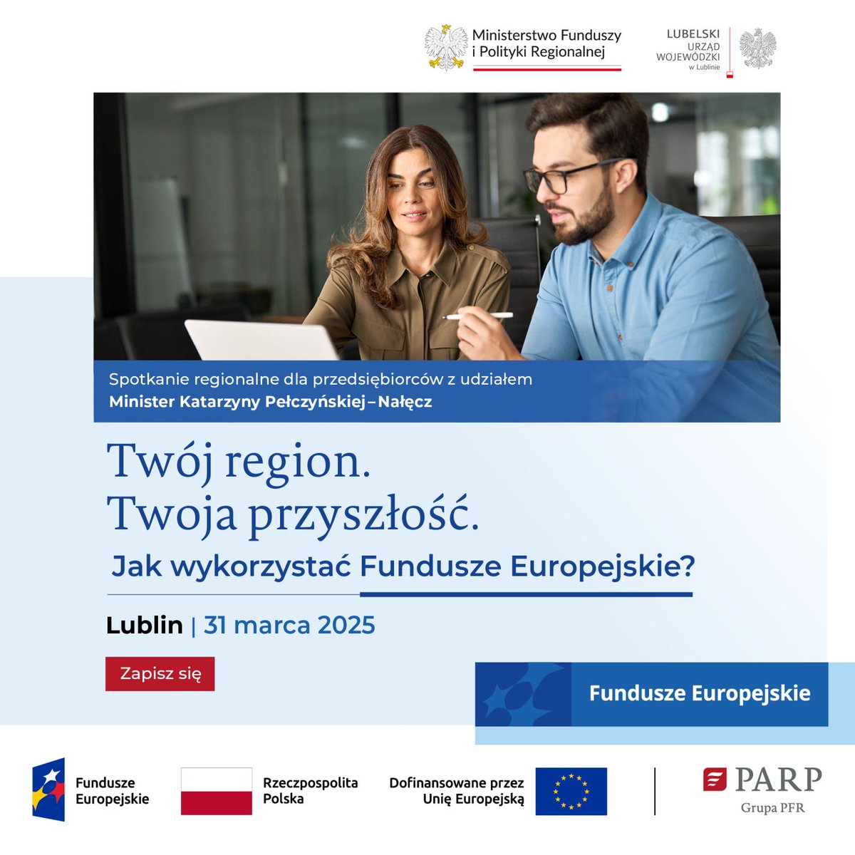 Już w poniedziałek widzimy się w Lublinie!
Zapisy: parp.gov.pl/component/parp…

Nasze wydarzenie to świetna okazja do  poznania dostępnych form wsparcia w ramach #FunduszeEuropejskie!

W wydarzeniu udział weźmie Katarzyna Pełczyńska-Nałęcz, Minister Funduszy i Polityki.