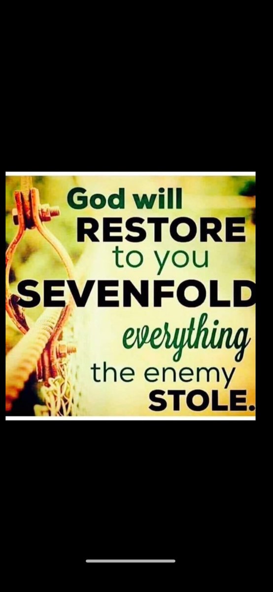 God is restoring to you 7 times your losses! Proverbs 6:31