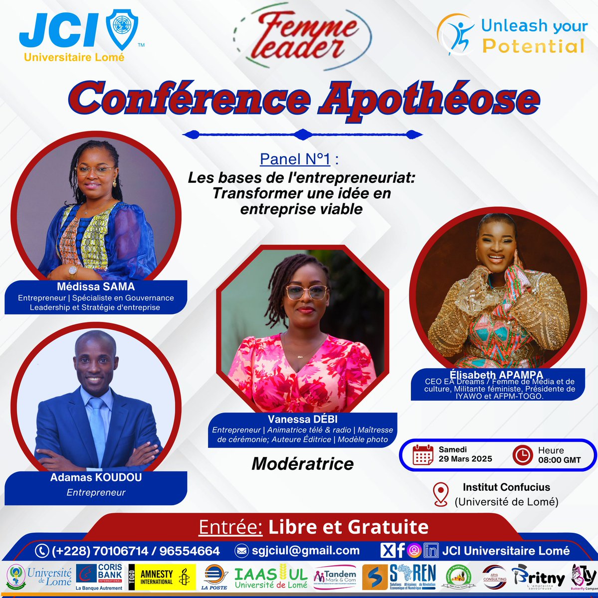 Ce samedi 29 mars, je serai panéliste à la Conférence Apothéose "Femme Leader" organisée par JCI Universitaire Lomé à l’Université de Lomé.

Je partagerai avec plaisir mes modestes connaissances et expériences sur ce thème :
"Les bases de l’entrepreneuriat : transformer une idée