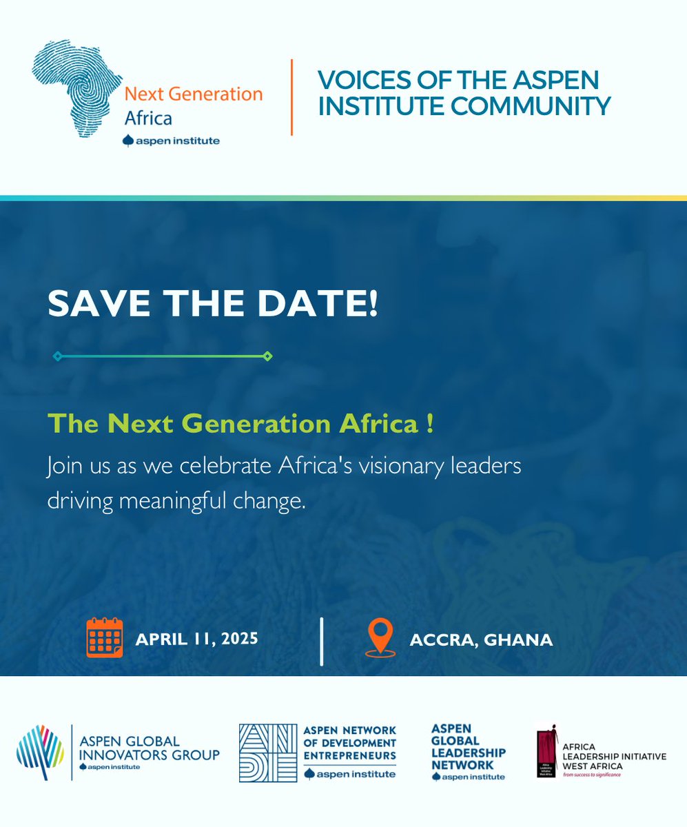 #NextGenAfrica is coming! A powerful convening of Africa’s top innovators on April 11 in Accra. Don’t miss out! Link to banner

#AspenInstitute #globalinnovators #NextGenAfrica2025 #ImpactWestAfrica #SocialImpact #ThoughtLeadership