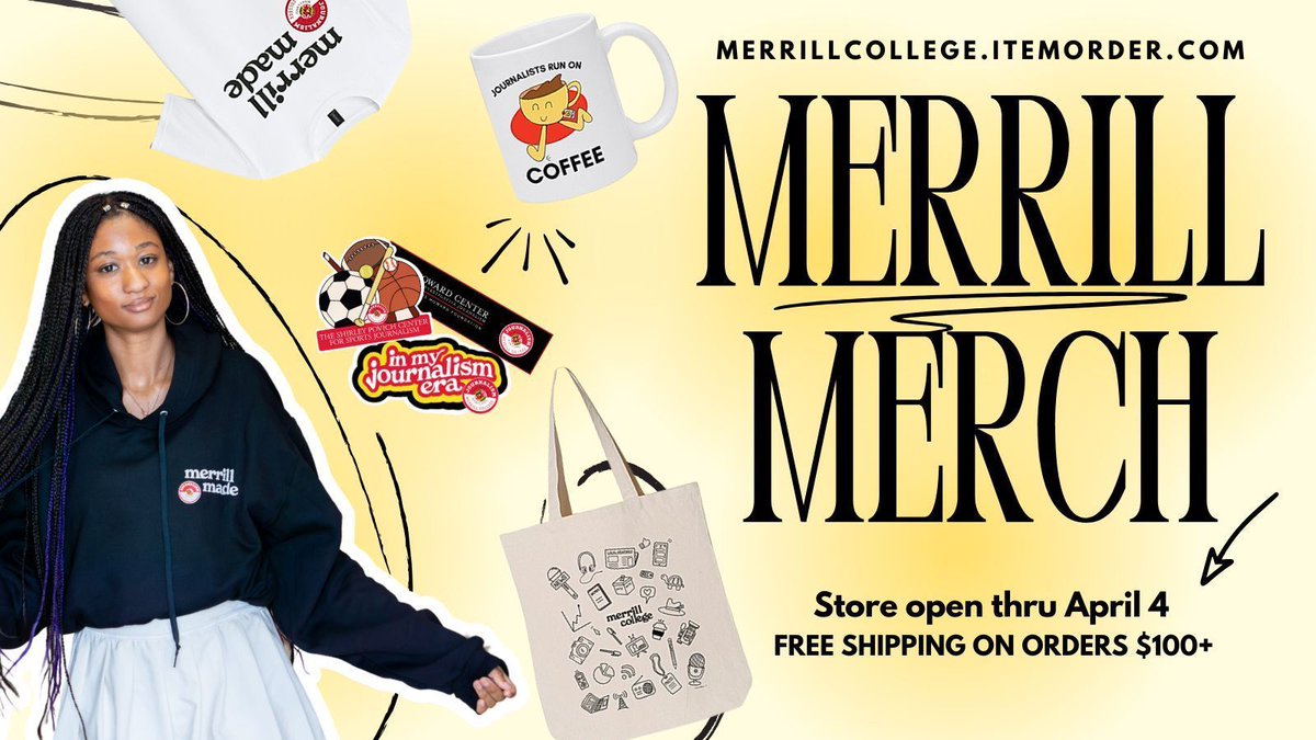 Merrill College @ Maryland (@merrillcollege) on Twitter photo Get it while it's hot! 🔥 Merrill's pop-up shop is open until April 4!
Visit merrillcollege.itemorder.com to get your 🌟official🌟 #merrillmade, #InMyJournalismEra, <a href="/HowardCenterUMD/">The Howard Center for Investigative Journalism</a> and <a href="/PovichCenter/">The Shirley Povich Center for Sports Journalism</a> apparel — so many options! Free shipping on orders $100+. Get it while it's hot! 🔥 Merrill's pop-up shop is open until April 4!
Visit merrillcollege.itemorder.com to get your 🌟official🌟 #merrillmade, #InMyJournalismEra, <a href="/HowardCenterUMD/">The Howard Center for Investigative Journalism</a> and <a href="/PovichCenter/">The Shirley Povich Center for Sports Journalism</a> apparel — so many options! Free shipping on orders $100+.