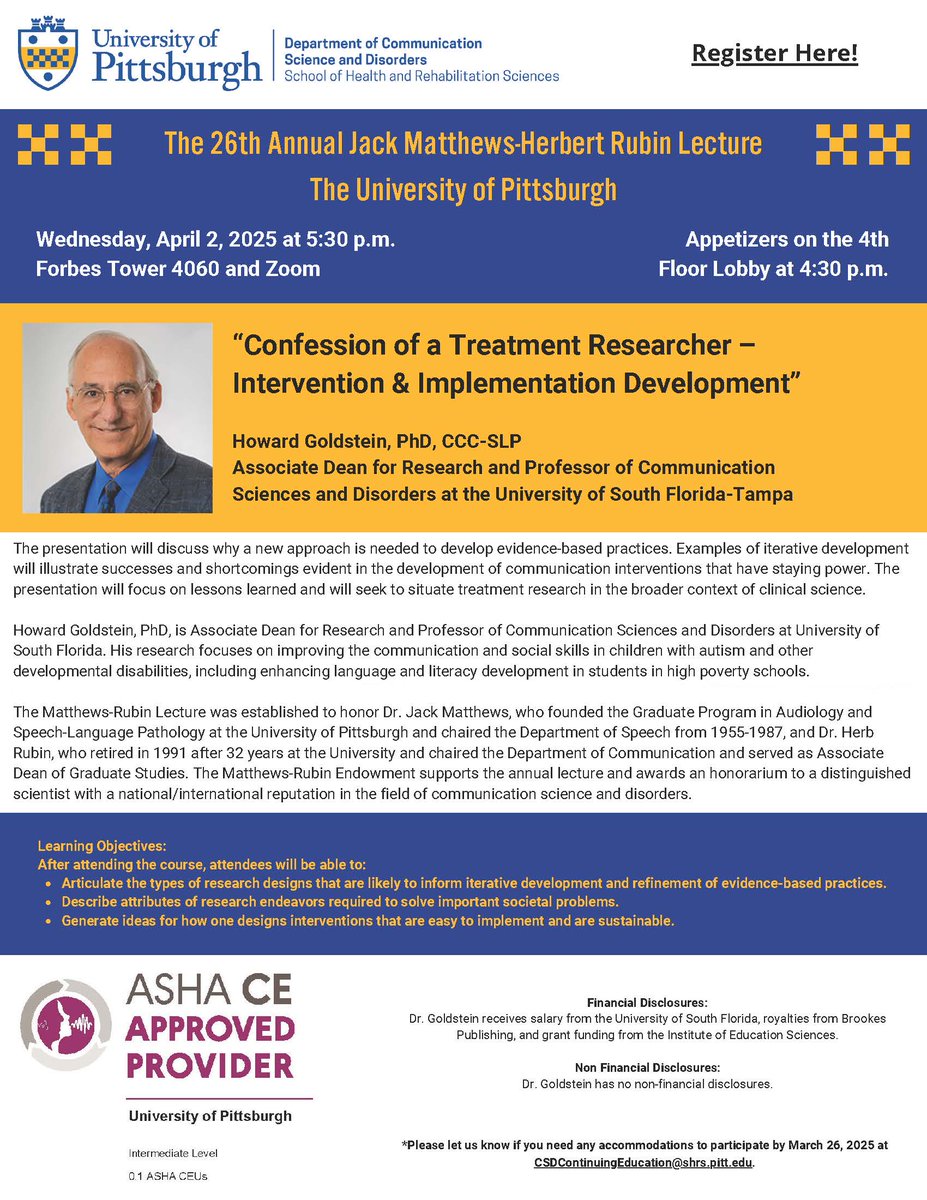 Please join us for #PittCSD 26th Annual Jack Matthews- Herbert Rubin Lecture featuring Dr. Howard Goldstein on Wednesday, April 2nd at 5:30PM!

Please register at: pitt.co1.qualtrics.com/jfe/form/SV_8v…
#PittSHRS