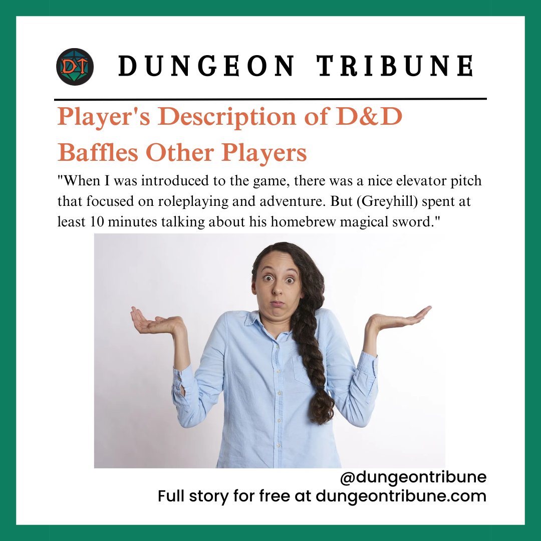 "Player's Description of D&amp;D Baffles Other Players"

dungeontribune.com/p/players-desc…

#dungeontribune #theevildragonsmosttrustednewssource #dungeonsanddragons #dnd #dnd5e #dndmemes #ttrpg