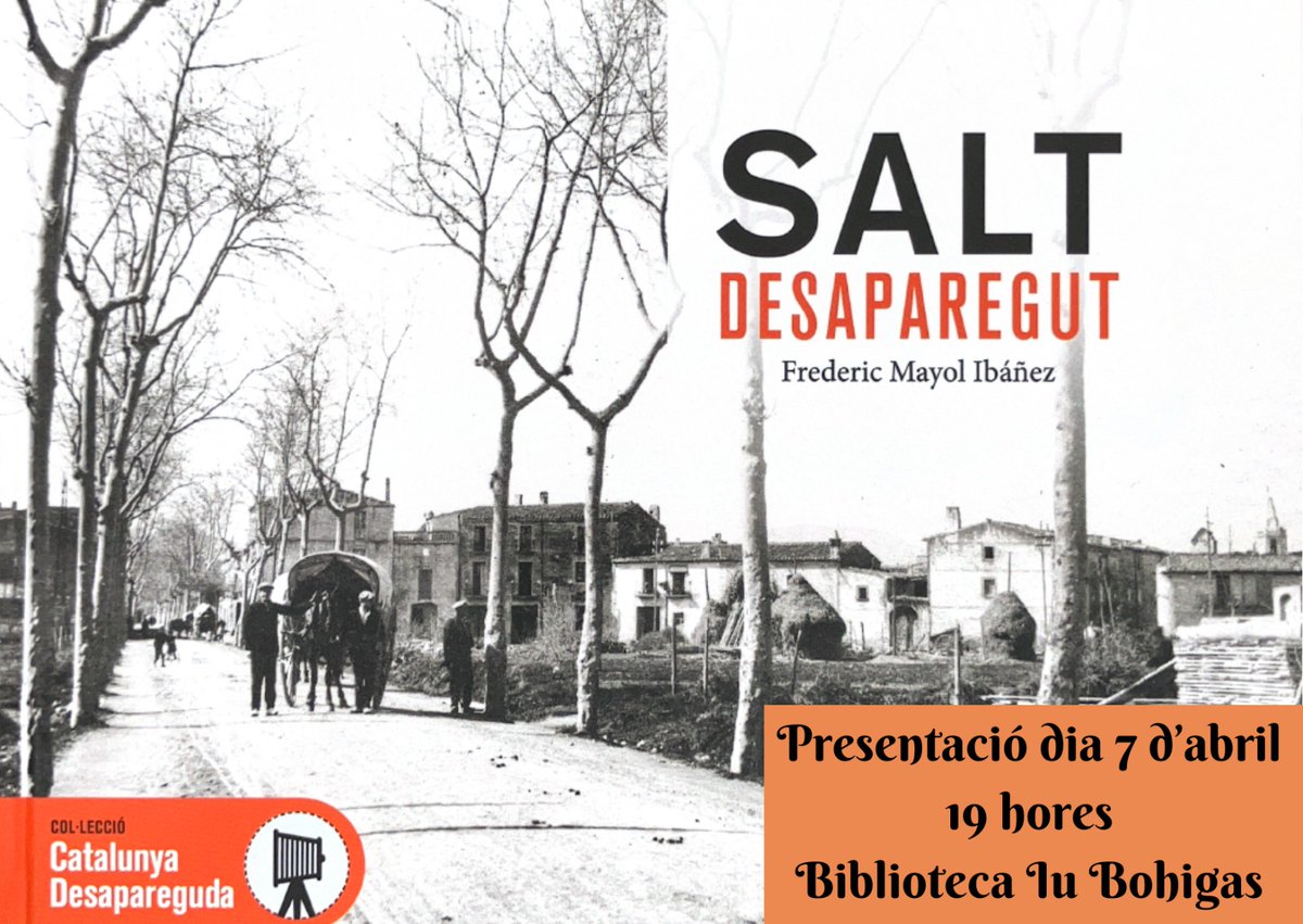 📚 No us perdeu la presentació del llibre “Salt desaparegut” de Frederic Mayol Ibàñez. Un viatge visual per la transformació del nostre municipi, editat per <a href="/efados/">Editorial Efadós</a> dins la col·lecció <a href="/catalunyades/">catalunyadesapareguda</a>.

📍 Biblioteca Iu Bohigas 
📆 Dilluns7 d’abril
🕖 19.00 h

#ViuSalt