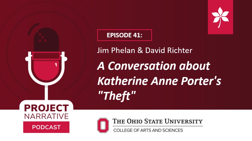 A new episode of the PN Podcast is live! In this episode, <a href="/foxxphelan/">Jim Phelan</a> and David Richter discuss Katherine Anne Porter's short story "Theft."  Listen here or on Apple Podcasts: podcast.osu.edu/projectnarrati…