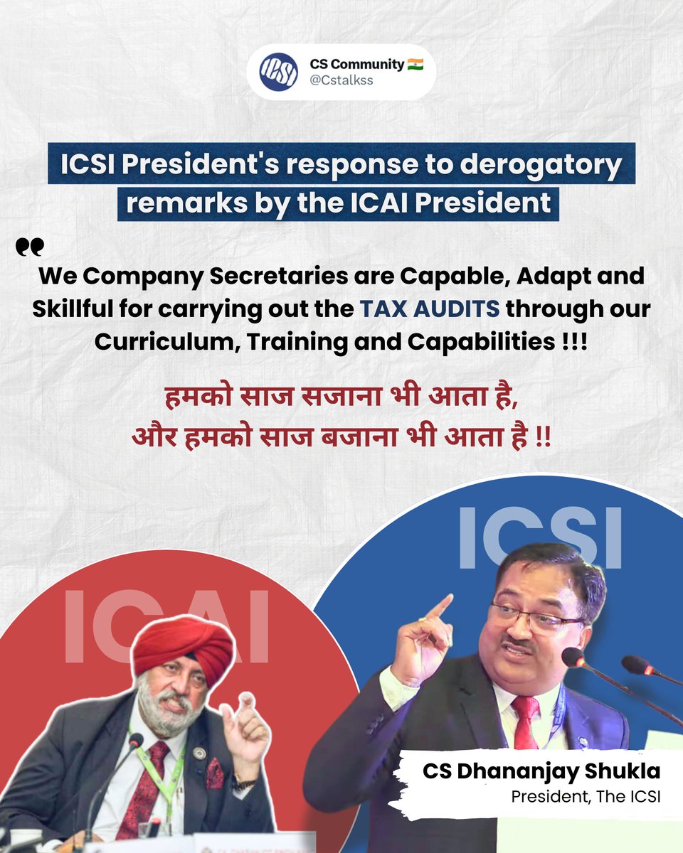 Cstalkss's tweet image. CS Dhananjay Shukla, President of The ICSI, countered ICAI President Charanjot S. Nanda&apos;s claim that &quot;Tax Audit is the forte of Chartered Accountants, would be unfair to treat others as Accountants&quot;