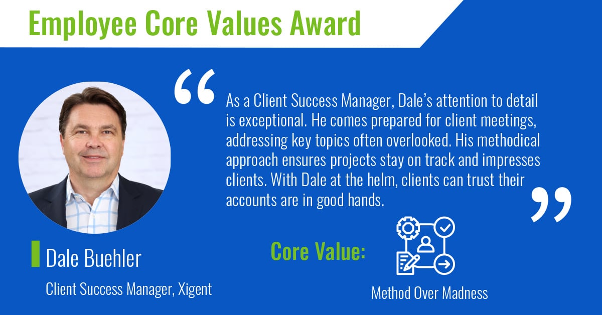 xigentsolutions's tweet image. Xigent's Core Values Award for this month goes to Dale Buehler! 🏆

🔗 For all our Core Values, click here: bit.ly/4dHEedK
#CoreValues #MethodOverMadness