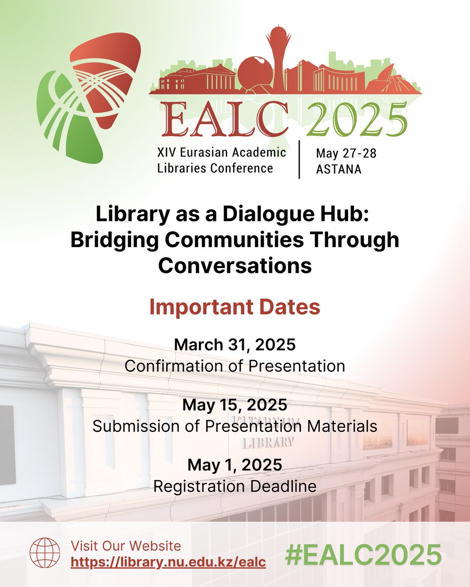 NU_Library_NU's tweet image. 📢 Join the 14th Eurasian Academic Libraries Conference (EALC 2025)!
🔗 library.nu.edu.kz/ealc
📩 ealc@nu.edu.kz
#EALC2025 #NULibrary #LibraryConference #LibraryDialogues #AcademicLibraries #КітапханаКонференциясы #БиблиотечнаяКонференция