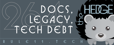 On this episode of the Hedge, Eyvonne, Tom, and Russ talk about topics near and dear to every network engineer’s heart–documentation, legacy, and tech debt. What should our philosophy of documentation be? What are legacy, end of life, and tech debt, really?