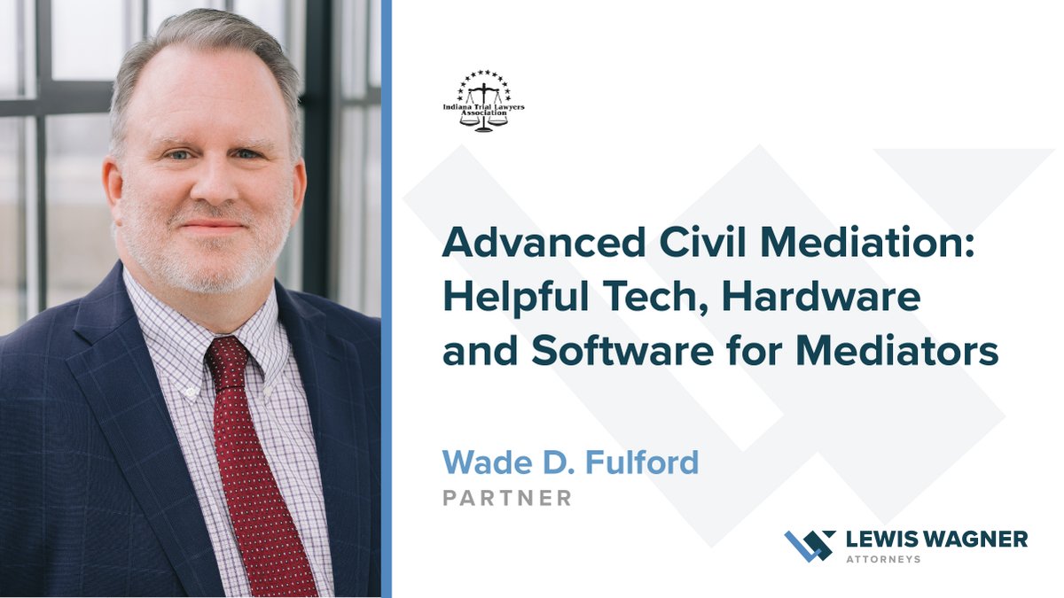 On 4/17, Partner Wade Fulford &amp; attorney Mark Scott will speak at the Advanced Civil Mediation Seminar on tech shaping mediation. Hosted at ISTA, this full-day event offers 6 CME credits &amp; 2025 best practices.

Don’t miss it! Learn more &amp; register: bit.ly/3Y1dY8D