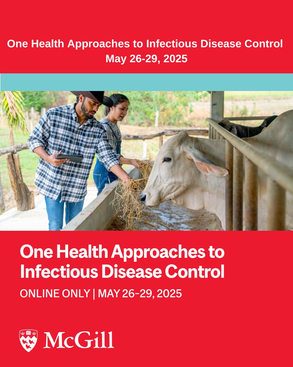Registration is open! Online May 26–29, 2025. The course will explore One Health approaches to controlling infectious diseases. Day 4 of the course will touch on the ongoing AMR crisis. Discounts for registration are available! Visit mcgill.ca/amrcentre for more details