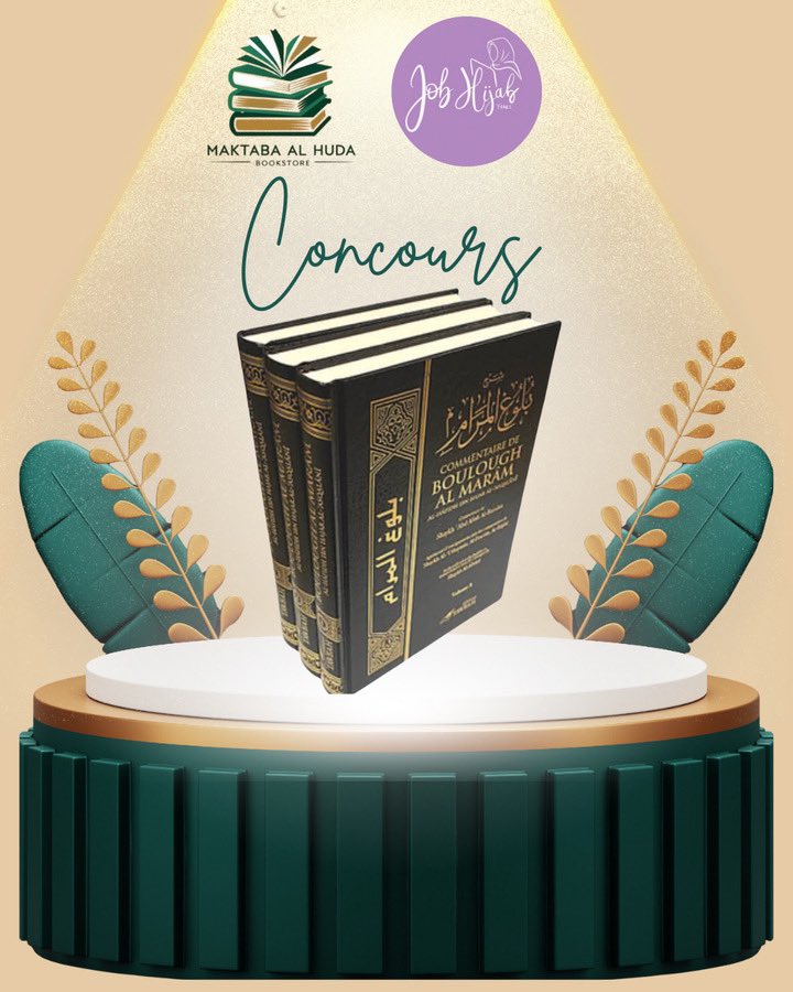 JOB HIJAB FRANCE - Yasmine (@jobhijabfr) on Twitter photo ๐CONCOURS ๐
ร remporter : les livres : bulugh al maram - 3 tomes
Conditions :
- RT ce tweet
- Follow <a href="/jobhijabfr/">JOB HIJAB FRANCE - Yasmine</a> et <a href="/maktabaalhuda/">๐๐๐๐ก๐๐๐-๐ด๐-๐ป๐ข๐๐ (๐บ)</a>
+ de chances de remporter le lot en participant sur Instagram aussi
Rรฉsultat dans 10 jours inchAllah ๐ค ๐CONCOURS ๐
ร remporter : les livres : bulugh al maram - 3 tomes
Conditions :
- RT ce tweet
- Follow <a href="/jobhijabfr/">JOB HIJAB FRANCE - Yasmine</a> et <a href="/maktabaalhuda/">๐๐๐๐ก๐๐๐-๐ด๐-๐ป๐ข๐๐ (๐บ)</a>
+ de chances de remporter le lot en participant sur Instagram aussi
Rรฉsultat dans 10 jours inchAllah ๐ค