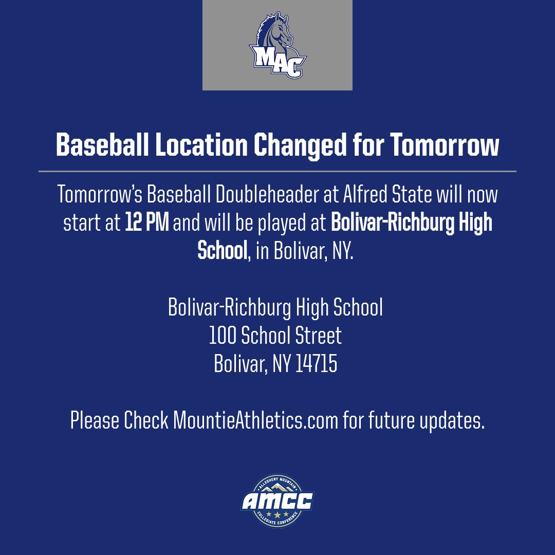 Mount Aloysius Athletics (@mounties_sports) on Twitter photo SCHEDULE UPDATE
tomorrowโs baseball game at Alfred State has been moved up an hour and had its location changed.
It will now be played at Bolivar-Richburg High School, with first pitch set for 12 PM.
#HorsePower <a href="/MAC_Baseball/">MAC Baseball</a> SCHEDULE UPDATE
tomorrowโs baseball game at Alfred State has been moved up an hour and had its location changed.
It will now be played at Bolivar-Richburg High School, with first pitch set for 12 PM.
#HorsePower <a href="/MAC_Baseball/">MAC Baseball</a>