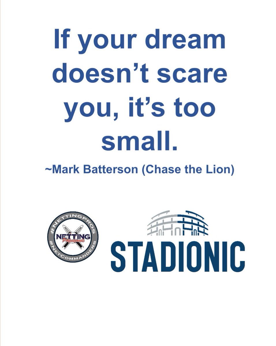 🙏🏼 "If your dream doesn't scare you, it's too small." ~Mark Batterson (Chase the Lion)

🏟️ Netting Professionals + Stadionic